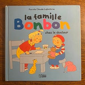 Seller image for p claude lafontaine La famille Bonbon chez le docteur for sale by Dmons et Merveilles