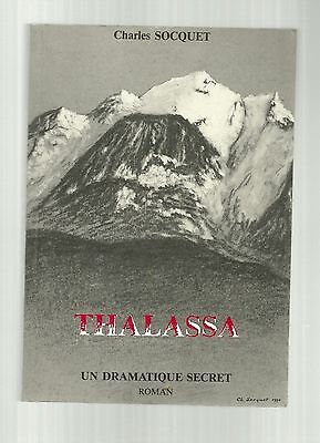 Image du vendeur pour Thalassa un dramatique secret Savoie mis en vente par Dmons et Merveilles
