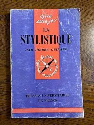 Bild des Verkufers fr La stylistique Presses Universitaires de france zum Verkauf von Dmons et Merveilles