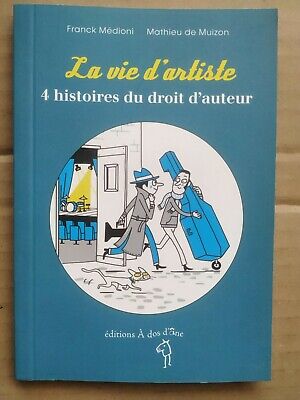 Seller image for La vie d'artiste4 histoires du droit d'auteur Dos d'ane for sale by Dmons et Merveilles