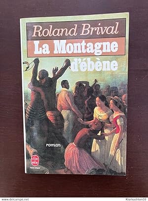 Seller image for La Montagne d'bne for sale by Dmons et Merveilles