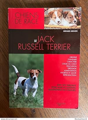 Imagen del vendedor de Bernard lebourg Le Jack Russell terrier a la venta por Dmons et Merveilles