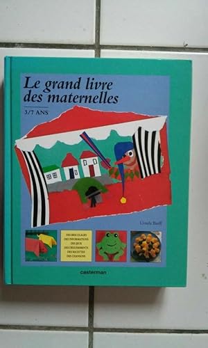 Seller image for LE GRAND LIVRE DES MATERNELLES 3  7 ans for sale by Dmons et Merveilles