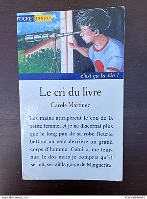 Image du vendeur pour Carole martinez Le cri du livre mis en vente par Dmons et Merveilles