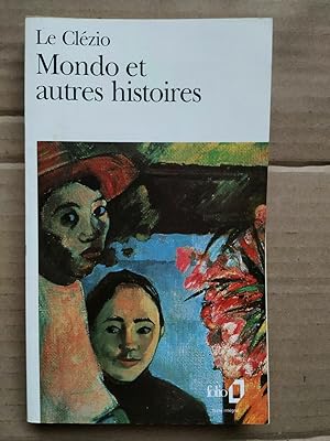 Imagen del vendedor de Le Clzio Mondo et autres histoires a la venta por Dmons et Merveilles