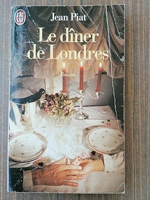 Imagen del vendedor de Le dner de Londres Jean Piat J'ai lu a la venta por Dmons et Merveilles