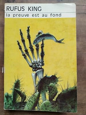 Seller image for La Preuve est au Fond for sale by Démons et Merveilles