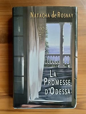 Bild des Verkufers fr Natacha de Rosnay La Promesse d'Odessa zum Verkauf von Dmons et Merveilles