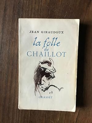 Seller image for LA FOLLE DE CHAILLOT for sale by Dmons et Merveilles