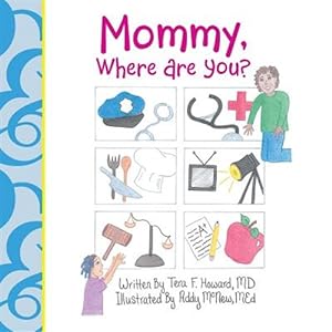 Bild des Verkufers fr Mommy, Where Are You? zum Verkauf von GreatBookPrices