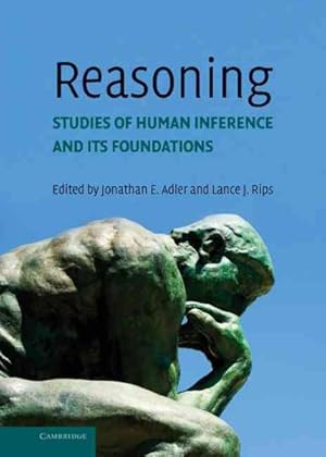 Immagine del venditore per Reasoning : Studies of Human Inference and Its Foundations venduto da GreatBookPrices