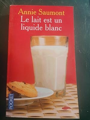 Imagen del vendedor de Le lait est un liquide blanc a la venta por Dmons et Merveilles