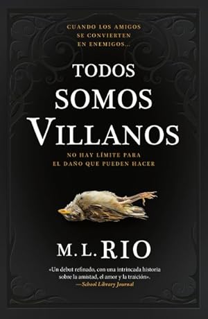 Seller image for Todos somos villanos/ If We Were Villians -Language: Spanish for sale by GreatBookPrices