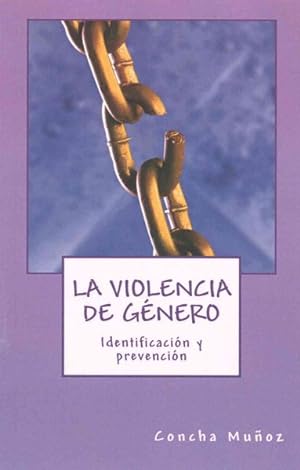 Seller image for La Violencia De Gnero : Identificacin Y Prevencin -Language: spanish for sale by GreatBookPrices