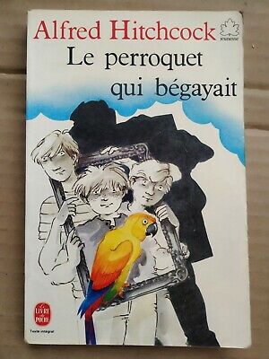 Seller image for Le perroquet qui bgayait for sale by Dmons et Merveilles