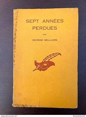 Seller image for Sept annes perdues Le masque for sale by Dmons et Merveilles