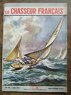 Le Chasseur Français Nº 772 Juin 1961