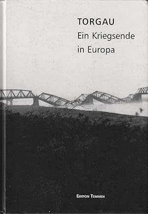 Image du vendeur pour Torgau - ein Kriegsende in Europa mis en vente par Antiquariat Immanuel, Einzelhandel