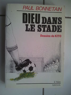 Imagen del vendedor de DIEU DANS LE STADE dessins de Kito a la venta por Dmons et Merveilles