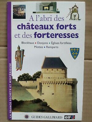 Seller image for  l'abri des chteaux forts et des forteresses for sale by Dmons et Merveilles