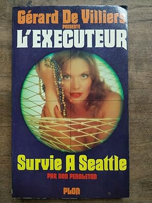 Seller image for Grard De Villiers L' Executeur Survie a Seattle plon for sale by Dmons et Merveilles