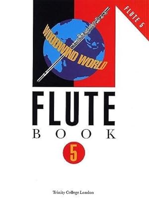 Bild des Verkufers fr Woodwind World Flute Book 5 (flute & piano) zum Verkauf von WeBuyBooks