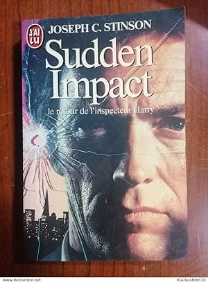 Image du vendeur pour Sudden Impact Le Retour de l'inspecteur Harry - Joseph c Stinson j'ai lu mis en vente par Dmons et Merveilles