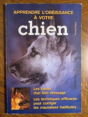 Seller image for Apprendre l'obissance  votre chien for sale by Dmons et Merveilles