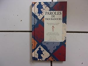 Image du vendeur pour Jean Claude Marol PAROLES DE TROUBADOURS mis en vente par Dmons et Merveilles