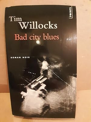 Seller image for Bad city blues for sale by Dmons et Merveilles