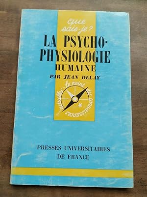 Seller image for La psycho physiologie Humaine presses Universitaires de france 1963 for sale by Dmons et Merveilles