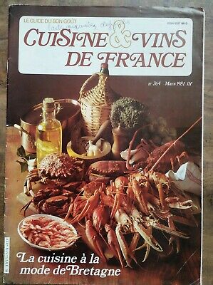 Cuisine et Vins de France Nº 364 Mars 1981