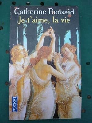 Seller image for Je t'aime la vie for sale by Dmons et Merveilles