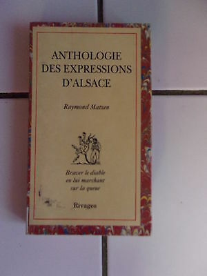 Seller image for Anthologie des expressions d'alsace for sale by Dmons et Merveilles