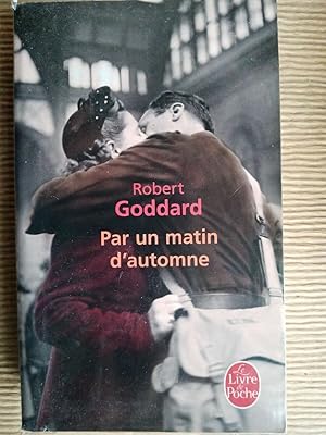 Image du vendeur pour Robert goddard Par un matin d'automne mis en vente par Dmons et Merveilles