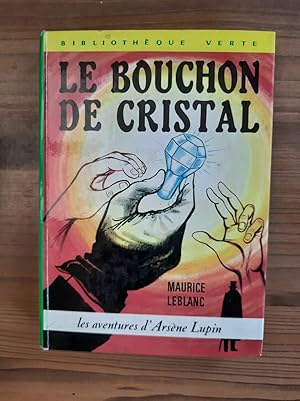 Image du vendeur pour Le Bouchon de Cristal Bibliothque verte mis en vente par Dmons et Merveilles