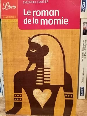 Image du vendeur pour Thophile Gautier - Le Roman de la momie mis en vente par Dmons et Merveilles