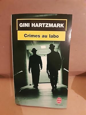 Seller image for Gini Hartzmark Crimes au labo for sale by Dmons et Merveilles