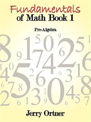 Seller image for Fundamentals of Math Book 1 : Pre-algebra for sale by GreatBookPrices