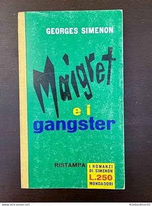 Bild des Verkufers fr Maigret e i gangster ristampa Italy zum Verkauf von Dmons et Merveilles