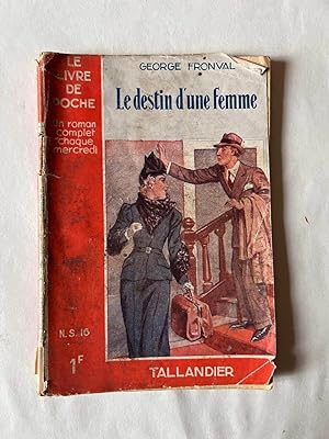 Immagine del venditore per Le destin d'une femme Livre de Poche venduto da Dmons et Merveilles