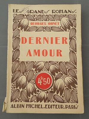 Bild des Verkufers fr Dernier amour Les Grands Romans zum Verkauf von Dmons et Merveilles