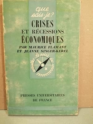 Image du vendeur pour Crises et Rcessions conomiques mis en vente par Dmons et Merveilles