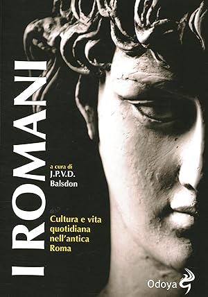 Imagen del vendedor de I Romani Cultura e vita quotidiana nell'antica Roma a la venta por Di Mano in Mano Soc. Coop