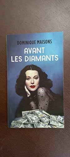 Seller image for Avant les diamants for sale by Dmons et Merveilles