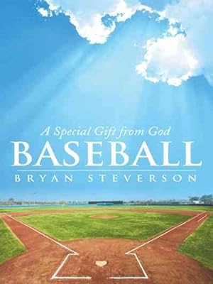 Immagine del venditore per Baseball : A Special Gift from God venduto da GreatBookPrices