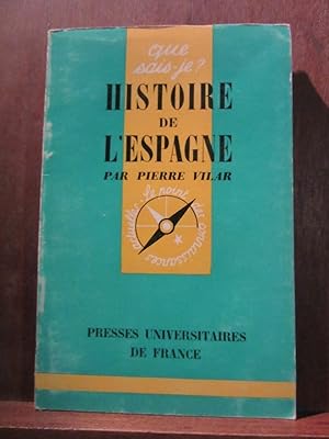 Imagen del vendedor de Que sais-je Histoire de l'espagnepresses universitaires de France a la venta por Dmons et Merveilles