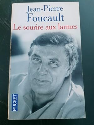 Seller image for jean Pierre Foucault Le sourire aux larnes for sale by Dmons et Merveilles