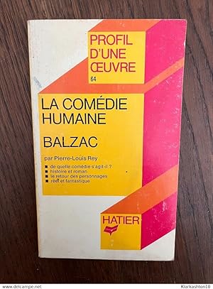 Imagen del vendedor de Pierre-Louis rey Profil d'une oeuvre N 64- La comdie humaine Balzac a la venta por Dmons et Merveilles