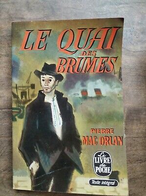 Imagen del vendedor de Pierre Mac Orlan Le Quai des Brumes a la venta por Dmons et Merveilles